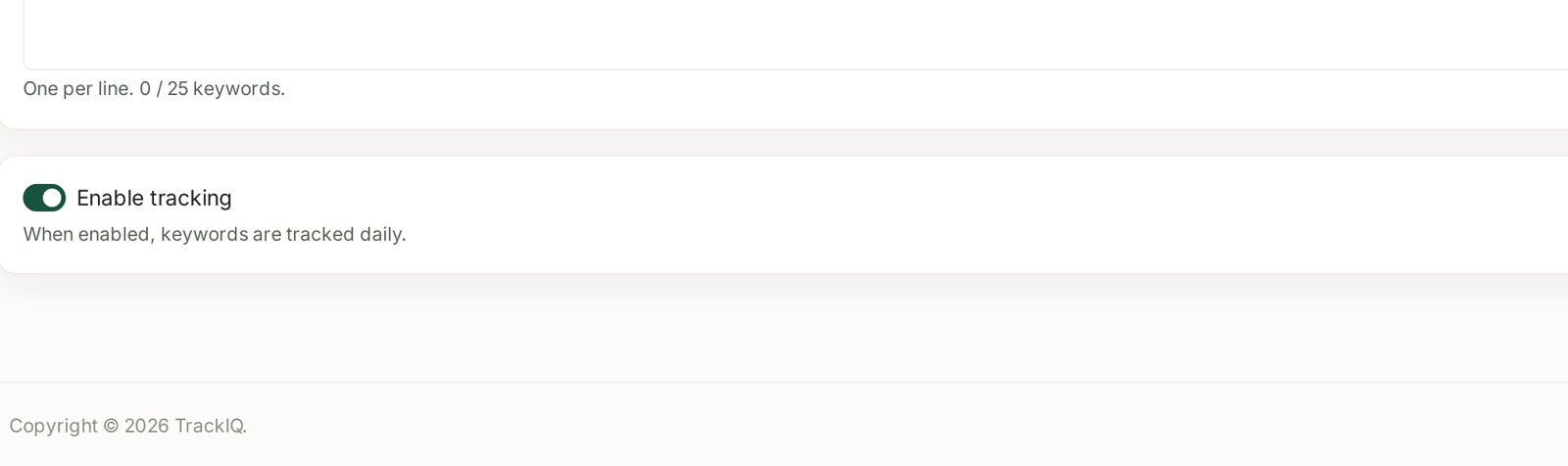 Enable tracking — when enabled, keywords are tracked daily